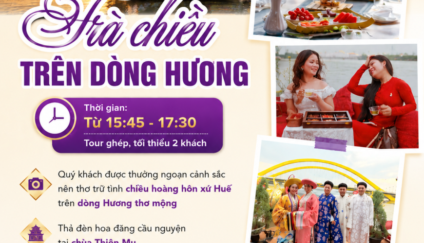 Du Thuyền Rồng Uống Trà Chiều Trên Sông Hương – Trải Nghiệm Rất Huế Không Nên Bỏ Lỡ