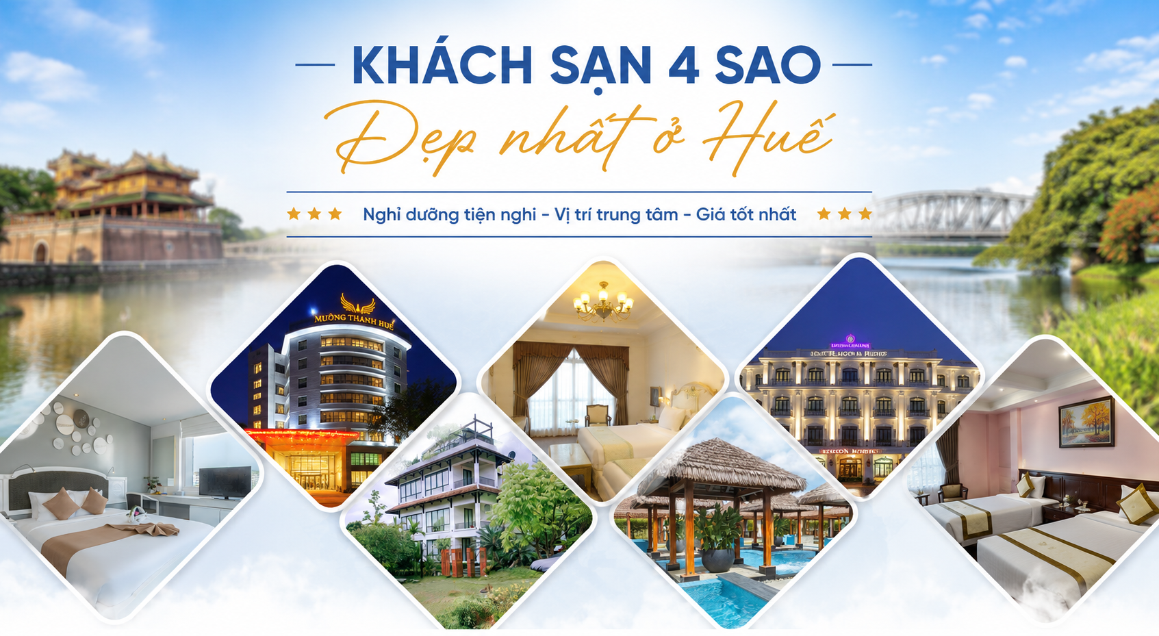 Top Khách Sạn 4 Sao Đẹp & Đáng Lưu Trú Nhất Ở Huế 2026 – View Đẹp, Vị Trí Trung Tâm, Giá Tốt
